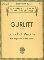 GURLITT - SCHOOL OF VELOCITY OP.141 SCHIRMER