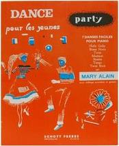 ALAIN - DANCE PARTY SCHOTT FRERES