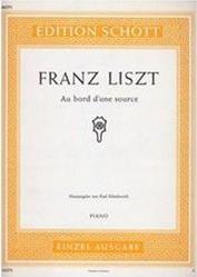 LISZT - AU BORD D'UNE SOURCE SCHOTT FRERES