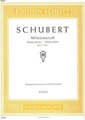 SCHUBERT - MARSCHE MILITAIRE OP.51 N 1 SCHOTT FRERES