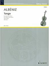 ALBENIZ  TANGO OP.165 NO. 2 VIOLINE-PIANO (KREISLER) SCHOTT SOHNE