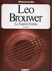 BROUWER LEO- LA ESPIRAL ETERNA SCHOTT SOHNE