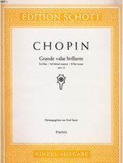 CHOPIN - GRANDE VALSE BRILLANTE OP.18 SCHOTT SOHNE