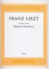 FRANZ LISZT - GIUSEPPE VERDI (RIGOLETTO-PARAPHRASE) / ΕΚΔΟΣΕΙΣ SCHOTT SCHOTT SOHNE