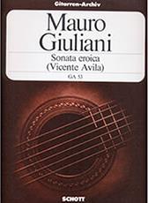 GIULIANI MAURIO- SONATA EROICA OP. 150 SCHOTT SOHNE