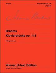 JOHANNES BRAHMS - KLAVIERSTUCKE (PIANO PIECES) OP. 118 SCHOTT SOHNE