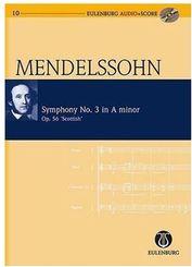 MENDELSSOHN - SYMPHONY N.3 IN A MIN OP.56 SC/CD SCHOTT SOHNE