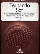 SOR FERNANDO - PROGRESSIVE STUDIES FOR BEGINNERS OPUS 31/I SCHOTT SOHNE