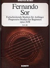 SOR FERNANDO - PROGRESSIVE STUDIES FOR BEGINNERS OPUS 31/II SCHOTT SOHNE