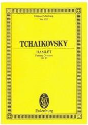 TCHAIKOVSKY - HAMLET OVERTURE-FANTASY SCHOTT SOHNE