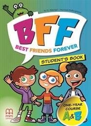 BFF - BEST FRIENDS FOREVER JUNIOR A - Β STUDENTS BOOK (+ABC BOOK) ΣΥΛΛΟΓΙΚΟ ΕΡΓΟ από το PLUS4U