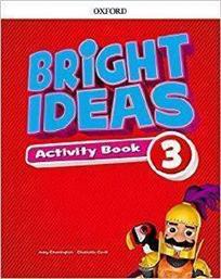 BRIGHT IDEAS 3 ACTIVITY BOOK (+ ONLINE PRACTICE) ΣΥΛΛΟΓΙΚΟ ΕΡΓΟ