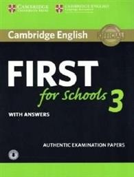 CAMBRIDGE ENGLISH FIRST FOR SCHOOLS 3 SELF STUDY PACK (+ DOWNLOADABLE AUDIO) WITH ANSWERS ΣΥΛΛΟΓΙΚΟ ΕΡΓΟ