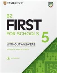 CAMBRIDGE ENGLISH FIRST FOR SCHOOLS 5 WITHOUT ANSWERS ΣΥΛΛΟΓΙΚΟ ΕΡΓΟ