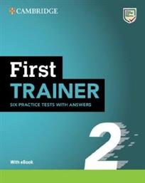 CAMBRIDGE ENGLISH FIRST TRAINER 2 (+ DOWNLOADABLE RESOURCES + EBOOK) WITH ANSWERS ΣΥΛΛΟΓΙΚΟ ΕΡΓΟ