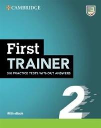 CAMBRIDGE ENGLISH FIRST TRAINER 2 WITHOUT ANSWERS( + ON LINE AUDIO) ΣΥΛΛΟΓΙΚΟ ΕΡΓΟ
