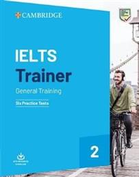 CAMBRIDGE IELTS TRAINER 2 GENERAL TRAINING (+ DOWNLOADABLE AUDIO) WITHOUT ANSWERS ΣΥΛΛΟΓΙΚΟ ΕΡΓΟ