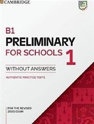 CAMBRIDGE PRELIMINARY FOR SCHOOLS 1 STUDENTS BOOK (FOR REVISED EXAMS FROM 2020) ΣΥΛΛΟΓΙΚΟ ΕΡΓΟ από το PLUS4U