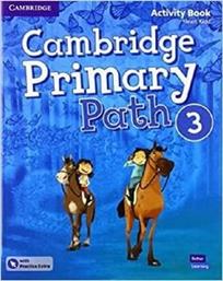CAMBRIDGE PRIMARY PATH 3 ACTIVITY BOOK ( + PRACTICE EXTRA) ΣΥΛΛΟΓΙΚΟ ΕΡΓΟ