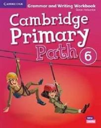 CAMBRIDGE PRIMARY PATH 6 GRAMMAR AND WRITING WORKBOOK ΣΥΛΛΟΓΙΚΟ ΕΡΓΟ