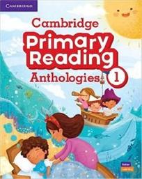 CAMBRIDGE PRIMARY READING ANTHOLOGIES 1 STUDENTS BOOK (+ ONLINE AUDIO) ΣΥΛΛΟΓΙΚΟ ΕΡΓΟ από το PLUS4U
