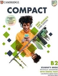 COMPACT FIRST FOR SCHOOLS Β2 STUDENTS BOOK (+ DOWNLOADABLE AUDIO) 3RD ED ΣΥΛΛΟΓΙΚΟ ΕΡΓΟ από το PLUS4U