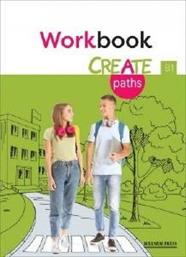 CREATE PATHS B1 WORKBOOK ΣΥΛΛΟΓΙΚΟ ΕΡΓΟ