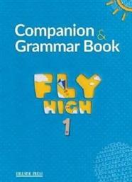 FLY HIGH A1 COMPANION AND GRAMMAR BOOK ΣΥΛΛΟΓΙΚΟ ΕΡΓΟ από το PLUS4U