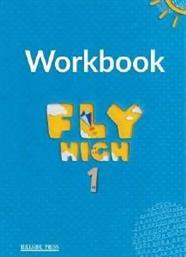 FLY HIGH A1 WORKBOOK ΣΥΛΛΟΓΙΚΟ ΕΡΓΟ από το PLUS4U