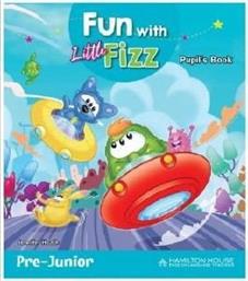 FUN WITH LITTLE FIZZ PRE-JUNIOR STUDENTS BOOK ΣΥΛΛΟΓΙΚΟ ΕΡΓΟ