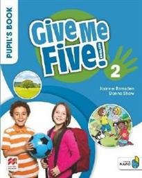 GIVE ME FIVE! 2 PUPILS BOOK (+ DIGITAL PUPILS BOOK + NAVIO APP) ΣΥΛΛΟΓΙΚΟ ΕΡΓΟ από το PLUS4U
