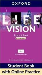 LIFE VISION INTERMEDIATE PLUS STUDENTS BOOK (+ ONLINE PRACTICE) ΣΥΛΛΟΓΙΚΟ ΕΡΓΟ από το PLUS4U