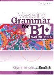 MASTERING GRAMMAR FOR B1+ ENGLISH EDITION ΣΥΛΛΟΓΙΚΟ ΕΡΓΟ