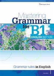 MASTERING GRAMMAR FOR B1 STUDENTS BOOK ENGLISH EDITION ΣΥΛΛΟΓΙΚΟ ΕΡΓΟ