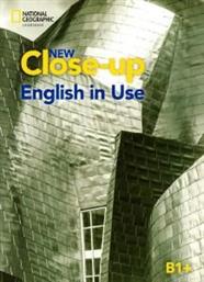 NEW CLOSE-UP B1+ ENGLISH IN USE STUDENTS BOOK ΣΥΛΛΟΓΙΚΟ ΕΡΓΟ
