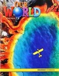 OUR WORLD 4 GRAMMAR WORKBOOK - BRE 2ND ED ΣΥΛΛΟΓΙΚΟ ΕΡΓΟ από το PLUS4U