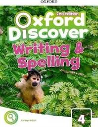 OXFORD DISCOVER 4 WRITING AND SPELLING BOOK 2ND ED ΣΥΛΛΟΓΙΚΟ ΕΡΓΟ