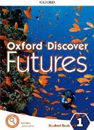 OXFORD DISCOVER FUTURES 1 STUDENTS BOOK ΣΥΛΛΟΓΙΚΟ ΕΡΓΟ
