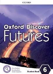 OXFORD DISCOVER FUTURES 6 STUDENTS BOOK ΣΥΛΛΟΓΙΚΟ ΕΡΓΟ από το PLUS4U
