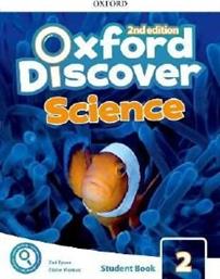 OXFORD DISCOVER SCIENCE 2 STUDENTS BOOK 2ND ED ΣΥΛΛΟΓΙΚΟ ΕΡΓΟ