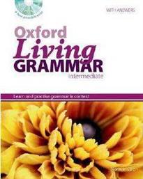 OXFORD LIVING GRAMMAR INTERMEDIATE STUDENTS BOOK (+ CD-ROM) W/A (+ PRINTABLE TESTS) ΣΥΛΛΟΓΙΚΟ ΕΡΓΟ