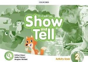 OXFORD SHOW AND TELL 2 WORKBOOK 2ND ED ΣΥΛΛΟΓΙΚΟ ΕΡΓΟ