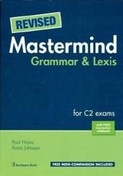 REVISED MASTERMIND GRAMMAR - LEXIS FOR C2 EXAMS STUDENTS BOOK ΣΥΛΛΟΓΙΚΟ ΕΡΓΟ από το PLUS4U