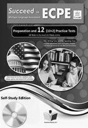 SUCCEED IN MICHIGAN ECPE 12 PRACTICE TESTS 2021 FORMAT SELF STUDY PACK ΣΥΛΛΟΓΙΚΟ ΕΡΓΟ