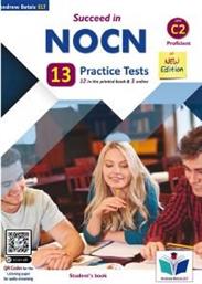 SUCCEED IN NOCN C2-13 PRACTICE TETS STUDENTS BOOK ΣΥΛΛΟΓΙΚΟ ΕΡΓΟ από το PLUS4U