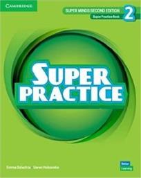 SUPER MINDS 2 PRACTICE BOOK 2ND ED ΣΥΛΛΟΓΙΚΟ ΕΡΓΟ