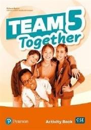 TEAM TOGETHER 5 WORKBOOK ΣΥΛΛΟΓΙΚΟ ΕΡΓΟ από το PLUS4U