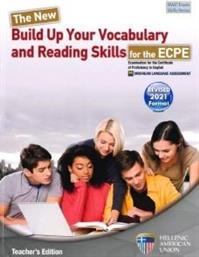 THE NEW BUILD UP YOUR VOCABULARY AND READING SKILLS FOR THE ECPE TEACHERS BOOK REVISED 2021 FORMAT ΣΥΛΛΟΓΙΚΟ ΕΡΓΟ