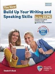 THE NEW BUILD UP YOUR WRITING AND SPEAKING SKILLS ECPE STUDENTS BOOK REVISED 2021 FORMAT ΣΥΛΛΟΓΙΚΟ ΕΡΓΟ