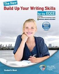 THE NEW BUILD UP YOUR WRITING SKILLS FOR THE ECCE 2021 ΣΥΛΛΟΓΙΚΟ ΕΡΓΟ